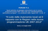 Il ruolo delle Autonomie locali ed il rapporto con le ...archive.forumpa.it/forumpa2006/convegni/relazioni/1719_raffaele... · I PRINCIPI CARDINE DELLA NUOVA PROGRAMMAZIONE LA POLITICA