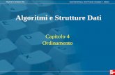 Algoritmi e Strutture Dati - mat.uniroma2.itguala/cap4_divide_et_impera_2017.pdf · ancora ordinati e mettendolo in posizione k+1 . ... Algoritmi e strutture dati Camil Demetrescu,