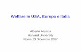 Welfare in USA, Europa e Italia - dt.tesoro.it · USA e Europa • La differenza tra welfare Europeo e ... Fonte: Relazione unificata sull’economia e la finanza pubblica, marzo