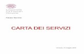 Carta dei Servizi CaFoscari 2018 - unive.it · − bacheca offerte di lavoro − bacheca offerte di tirocini con finalità di inserimento lavorativo ... Cosa non fare durante il colloquio.