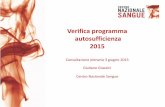 Verifica programma autosufficienza 2015 · Programmazione della produzione di unità di globuli rossi 2014 prima e dopo la consultazione plenaria del 14 novembre 2013: scostamento