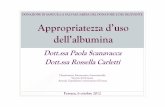 DONAZIONE DI SANGUE: LA SALVAGUARDIA DEL … · Analisi dei consumi di albumina nella Regione Emilia Romagna (kilogrammi/1.000.000 abitanti) Descrizione Anno 2011 Anno 2010 ∆ 11/10