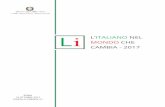 L’ITALIANO NEL MONDO CHE CAMBIA - 2017 · Ministero degli Affari Esteri ... Come sottolineato nell’intervento del Presidente della ... loro passione verso l’Italia a raggiungere