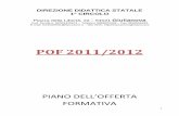 POF 2011/2012 - primogiulianova.gov.it 2011-2012.pdf · verifica periodica del DVR L’INT RAZION IL ISAIO Migliorare l’offerta formativa mediante: interventi per l’integrazione