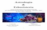 Astrologia Erboristeria - accademiaopera.it · famiglia o dal fatto di essere nato in un luogo piuttosto che in un altro, ... fisiche ed ottenere un maggior ... hanno una stretta