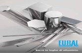 Barre in leghe di alluminio - eural.com · nelle leghe di alluminio per lavorazioni meccaniche a 0,1% a partire dal 18/05/2021. REACH ha di recente incluso il piombo nella lista SVHC
