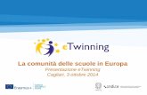 La comunità delle scuole in Europa - eurodesk.it · Le finalità principali di ... le possibilità offerte dalle nuove Tecnologie dell'Informazione e della ... qualità eTwinning