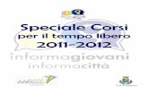 SPECIALE CORSI A4libretto - Arzignano: Cultura, Biblioteca ... · Via A. De Gasperi 31/b, Sarego 0444.835586, 328.0087625 diego@sorgentediluce.it ... Via Giovanni XXIII 2, Trissino