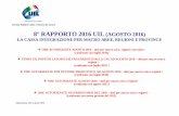 8° RAPPORTO 2016 UIL (AGOSTO 2016) - .Servizio Politiche Attive e Passive del Lavoro 8° RAPPORTO