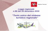 Legge regionale n.86 del 20 dicembre 2016 - Montagna Appennino · integrato” costituito dal portale web sul turismo della Toscana, dai canali social e dalle nuove tecnologie di