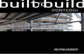 Pilosio Alluminio ITA 12-2011pilosio.com/wp-content/uploads/2015/12/Catalogo-PONTEGGI-ALLUMINIO.pdf · sostituito da reti di sicurezza. La torre è costituita da due ponteggi affiancati,