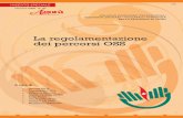 La regolamentazione dei percorsi OSS - opicomo.itopicomo.it/documenti/inserto_agora_40.pdf · nazione della Delibera di Giunta Regionale n. 8/5101 del 17 luglio 2007 relativa ...