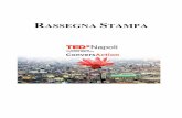 RASSEGNA STAMPA - TEDxNapoli - 2017 KEEP THE … · Architetti, ricercatori, giornalisti, artisti, designer: gli speakers avranno a disposizione dai 3 ai 18 minuti – come previsto