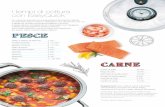PESCE - cucinareconamc.info · I tempi di cottura con EasyQuick Un coperchio speciale per la preparazione dei piatti più delicati, in particolare pesce e verdure. Adattabile a due