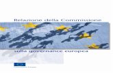 Relazione della Commissione - ec.europa.euec.europa.eu/governance/docs/comm_rapport_it.pdf · Il libro bianco non può, pertanto, contemplare ogni aspetto della questione. Un altro