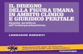 1305.186 L. Roberti DELLA FIGURA UMANA IN AMBITO CLINICO E ... · volta l’intera équipe del Centro Italiano di Psicodiagnostica Integrata (CIPI), ... Il terzo capitolo affronta