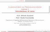 Laboratorio di Programmazione Lezione 1 Introduzione al corsoispac.diet.uniroma1.it/scarpiniti/files/LabPro/Less0.pdf · M. Scarpiniti Laboratorio di ProgrammazioneLezione 1 Introduzione