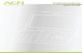 Videotelefono - reps.acneuro.comreps.acneuro.com/ACN-Europe_files/docs/it/Videophone_Manual_EU_IT.pdf · Come installare il tuo videotelefono ... 3-3-1. Inserimento numeri ... e permette