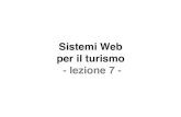 Sistemi Web per il turismo - lezione 7 - cs.unibg.it 2014-2015 Appunti lezione 7.pdf · Sistemi Web ! per il turismo! - lezione 7 -! I siti Web per il turismo! ... contenuto nel contesto