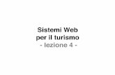 Sistemi Web per il turismo - lezione 4 - cs.unibg.it 2015-2016 Appunti lezione 4.pdf · Sistemi Web per il turismo - lezione 4 -! I siti Web per il turismo ... Content Management