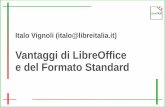 Vantaggi di LibreOffice e del Formato Standard - librevda.it fileIntervento manuale per assicurazione qualità ... LibreOffice & Coverity Scan. Google’s OSS-Fuzz. Complessità dei
