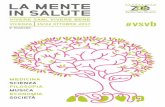 MEDICINA SCIENZA SOCIETÀ - Fondazione Zoé · filosofia e dell’innovazione, la nuova edizione di Vivere sani, Vivere bene dedicata a “La mente in Salute” ci aiuterà a fare