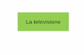 La televisione - dispi.unisi.it · Un nuovo genere: il telefilm ... La tv via cavo o pay-tv negli USA ... Il network di Canale 5 fu la trasformazione di Telemilano e nacque nel 1980.