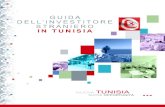 *8,'$ '(//¶,19(67,725( 675$1,(52 ,1 781,6,$ · promotori esteri o tunisini, residenti o non residenti, o in partenariato. Rinchiude un insieme di Vantaggi Finanziari e Fiscali e