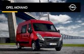 Opel MOvanO · Opel Movano è un veicolo commerciale concepito, progettato e costruito pensando a te e al tuo lavoro. La gamma comprende un gran numero di versioni.