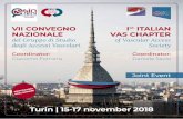 Turin | 15-17 november 2018 · del Gruppo di Studio degli Accessi Vascolari Il Gruppo di Studio/Progetto degli Accessi Vascolari organizzerà il VII Convegno, congiunto all’ Italian