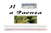 Il a Faenza - FIPSAS · La forza delle acque è tale da erodere ... L./famiglia Aceracee. Pianta spontanea diffusa in tutta Europa in pianura e nei boschi sino a 1000 m. poco esigente
