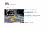 PROGRAMMA DI INFORMAZIONE, FORMAZIONE ED … · Programma di Informazione, Formazione ed Educazione alla Sostenibilità della Regione Puglia 2013 - 2015 Servizio Ecologia – Centro