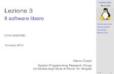 Marco Cesati Lezione 3 - la13.sprg.uniroma2.itla13.sprg.uniroma2.it/lucidi/lez-03-p1.pdf · Schema della lezione Interfacce graﬁche Free software Nascita di Linux LA’13 3.3 Nascita