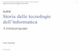 Storia delle tecnologie dell’informatica - SUPSI · Storia delle tecnologie dell’informatica Carlo Spinedi Il minicomputer 31 marzo 2017 1