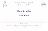 Il punto sulla SINCOPE - GrG - Home · SINCOPE Fabio Guerini ... (ESC) Europace 2009 . Definizione . ... 2002) • Even if these complications are rare, carotid massage should be