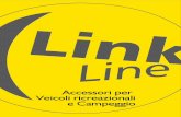 Link Line S.r.L. · La società Link Line S.r.L. nasce dall’esperienza maturata nell’ampio settore degli accessori per veicoli ricreazionali con l’obiettivo di distribuire linee