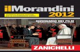 Il ilMorandini 2012 ilMorandini 2012static.zanichelli.it/catalogo/assets/a11.9788808147882.pdf · CIANO MAGENTA GIALLO NERO DIZIONARIO DEI FILM di Laura, Luisa e Morando Morandini