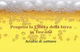 Progetto la Filiera della birra in Toscana - ruralflorence.itruralflorence.it/wp-content/uploads/2015/03/Birra_an_settore.pdf · produzione e al mercato della birra e alle ... Analisi