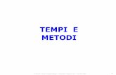 TEMPI E METODImy.liuc.it/MatSup/2017/N90211/Tempi e Metodi - A.A. 2017...Tempi e metodi 4 nell’ambitodella trattazione delle problematiche di engineering, lo studio dei tempi e metodi