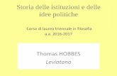 Corso di laurea triennale in filosofia a.a. 2016-2017 - UniBG Storia Istituzioni 16 17... · Corso di laurea triennale in filosofia a.a. 2016-2017 Thomas HOBBES Leviatano. Thomas