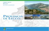 ROVINCIA DI LECCO - provincia.lecco.it · Particolare è stata inoltre l’attenzione al sostegno dell’economia italiana e locale, con la decisione di intervenire nell’ambito