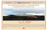 KILIMANGIARO TREKKING LEMOSHO ROUTEguideviaggi.info/.../uploads/sites/58/2017/07/KILIMANGIAROLEMOSHO.pdf · KILIMANGIARO TREKKING LEMOSHO ROUTE Partite per un incredibile Trekking