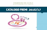 CATALOGO PREMI 2016/17 Premi 2016/17 - Farmacie Coli 5 Chicco gioco red bullet Chicco gioco balanskate