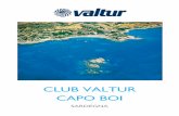 CLUB VALTUR CAPO BOI · DESTINAZIONE Capo Calavà si trova in ottima posizione sulla costa tirrenica della Sicilia nel rinomato golfo tra Capo Skino ed il Roccione di Capo Calavà