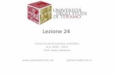 Lezione 24 - Paolo Lattanzio, Blog · Prof. Paolo Lattanzio plattanzio@unite.it. Argomenti •Notizia e newsmaking •Gatekeeping •Notiziabilità e valori notizia •Distorsioni.