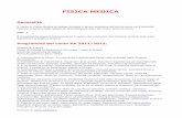 FISICA MEDICA - sunhope.it MEDICAgiugno2014.pdf · Definizione di corpo rigido. ... La prova consiste in 6 esercizi di Fisica (di cui 1 di Biofisica) e ... -Illustrare i principi