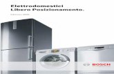 Elettrodomestici Libero Posizionamento. · Elettrodomestici Bosch ViaM.Nizzoli,1-20147Milano N°verde800/829120  ... Lavastoviglie (per ciclo di lavaggio) Lavastoviglie
