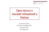 Open Access e mandati istituzionali a Padova - La Bibliotecabiblioingegneriacentrale.cab.unipd.it/usa/laboratori/materiali/OA... · Open Access e mandati istituzionali a Padova Emanuela
