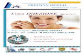 Linea INIEZIONE Marzo 2017 - pressing-dental.compressing-dental.com/wp-content/uploads/2017/05/CATALOGO_LINEA... · Altre caratteristiche apprezzabili sono il bassissimo assorbimento