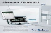 Sistema TP16-512 - sevimpianti.it · led segnalazione 4 4 4 7 10 codice f103aprfingcard f103aprfing f103aprcard f127tpsdn f127proxk6n f127tp-skn dispositivi di comando tecnocell-pro